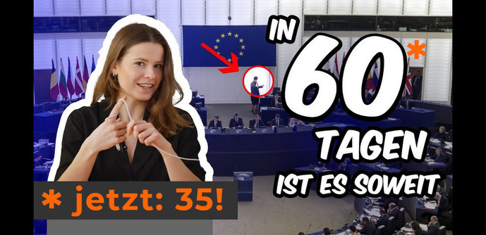 Screenshot des Videos mit Luisa Neubauers Gesicht und den Worten »In 60 Tagen ist es soweit«, in orange die Ergänzung »jetzt: 35!«, im Hintergrund ist das EU-Parlament zu sehen.